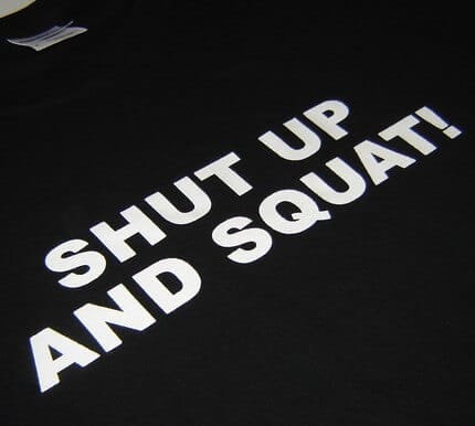 Tekst med shut up and squat - til squat cyklus